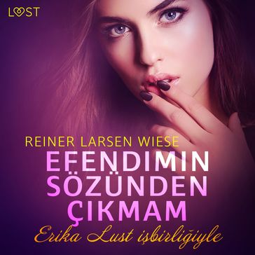 Efendimin Sozunden Çkmam - Erotik Öyku - Reiner Larsen Wiese