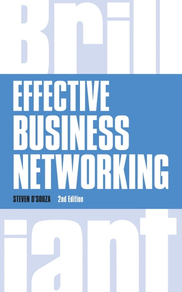 Effective Business Networking - Steven D