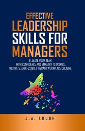 Effective Leadership Skills for Managers