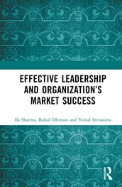 Effective Leadership and Organization
