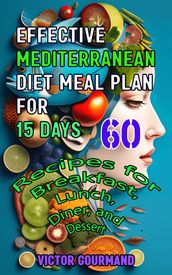 Effective Mediterranean Diet Meal Plan for 15 Days