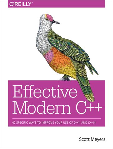 Effective Modern C++ - Scott Meyers