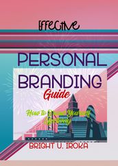 Effective Personal Branding Guide