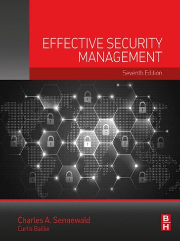 Effective Security Management - CPP Charles A. Sennewald - Curtis Baillie