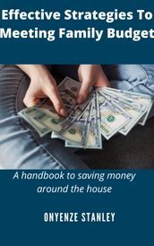 Effective Strategies To Meeting Family Budget