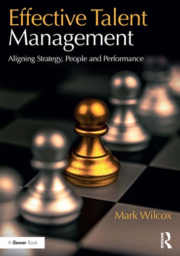 Effective Talent Management - Mark Wilcox