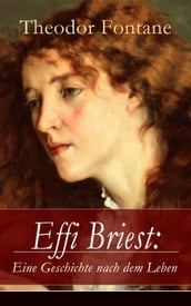 Effi Briest: Eine Geschichte nach dem Leben