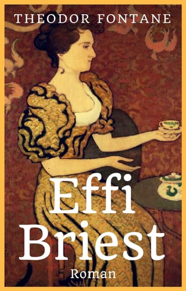 Effi Briest - Theodor Fontane