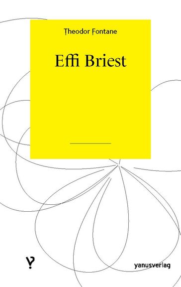 Effi Briest - Theodor Fontane