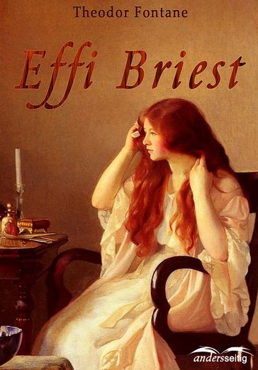 Effi Briest - Theodor Fontane