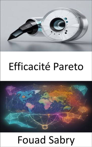 Efficacité Pareto - Fouad Sabry