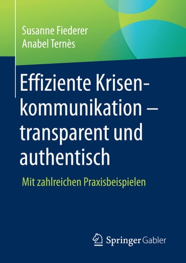 Effiziente Krisenkommunikation  transparent und authentisch - Susanne Fiederer - Anabel Ternès