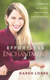 Effortless Enchantment