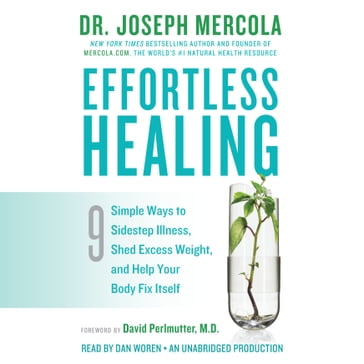 Effortless Healing - Dr. Joseph Mercola
