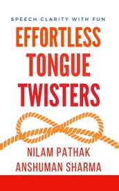 Effortless Tongue Twisters- Speech Clarity with Fun