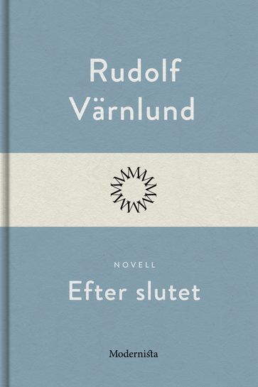 Efter slutet - Lars Sundh - Rudolf Varnlund