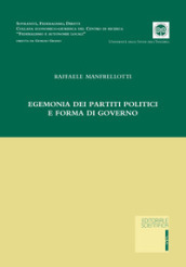 Egemonia dei partiti politici e forma di governo