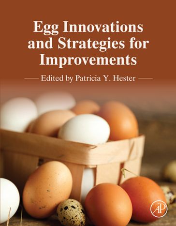 Egg Innovations and Strategies for Improvements - Patricia Hester