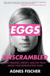 Eggs Unscrambled