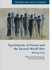 Ego-histories of France and the Second World War