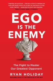 Ego is the Enemy