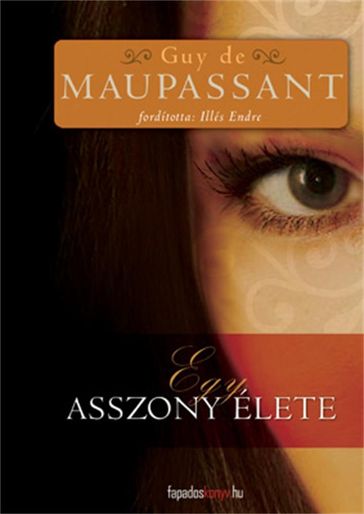 Egy asszony élete - Guy de Maupassant