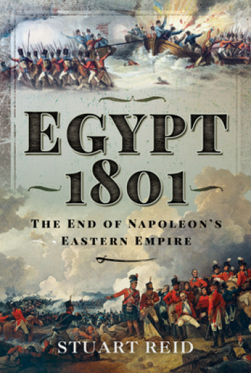 Egypt 1801 - Stuart Reid