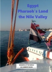 Egypt Pharaoh s Land The NileValley