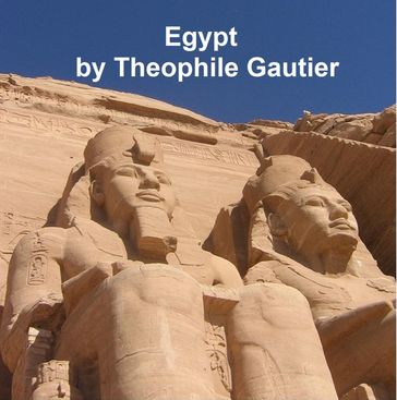 Egypt - Theophile Gautier