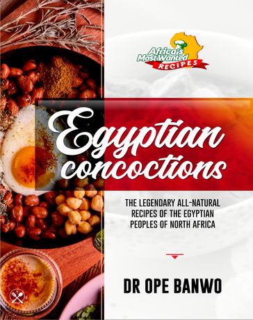 Egyptian Concoctions - Dr Ope Banwo