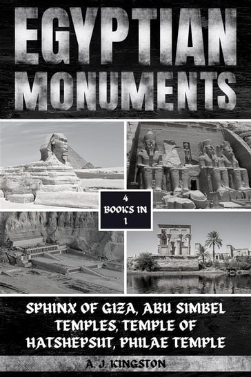 Egyptian Monuments - A.J. Kingston