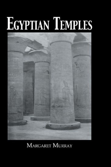 Egyptian Temples - Murray Margaret