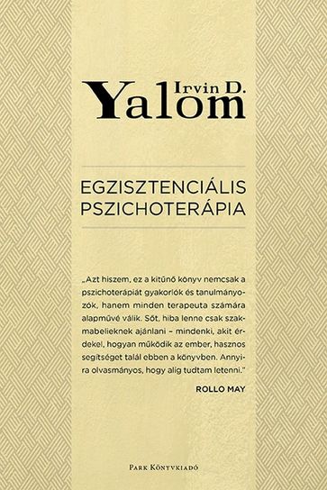 Egzisztenciális pszichoterápia - Irvin D. Yalom