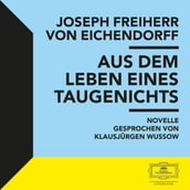 Eichendorff: Aus dem Leben eines Taugenichts