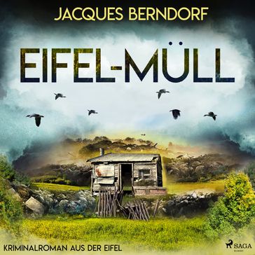 Eifel-Müll (Kriminalroman aus der Eifel) - Jacques Berndorf