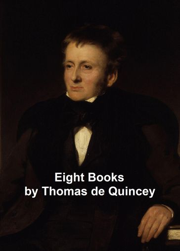 Eight Books - Thomas De Quincey