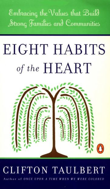 Eight Habits of the Heart - Clifton L. Taulbert