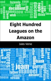 Eight Hundred Leagues on the Amazon