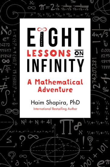 Eight Lessons on Infinity - Haim Shapira