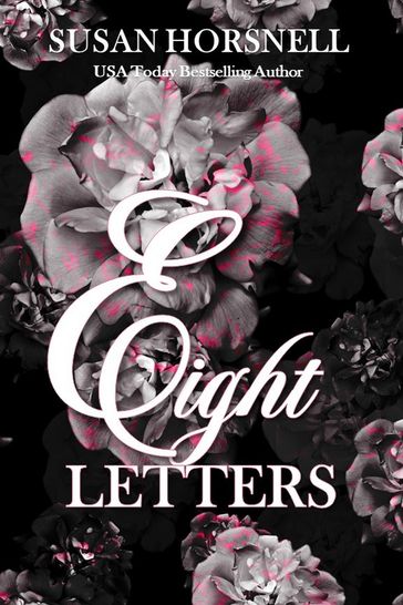 Eight Letters - Susan Horsnell