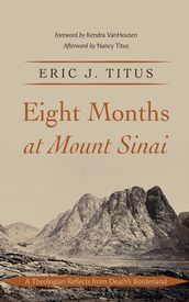 Eight Months at Mount Sinai