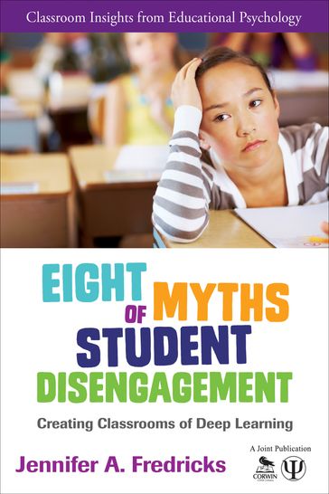 Eight Myths of Student Disengagement - Jennifer Ann Fredricks