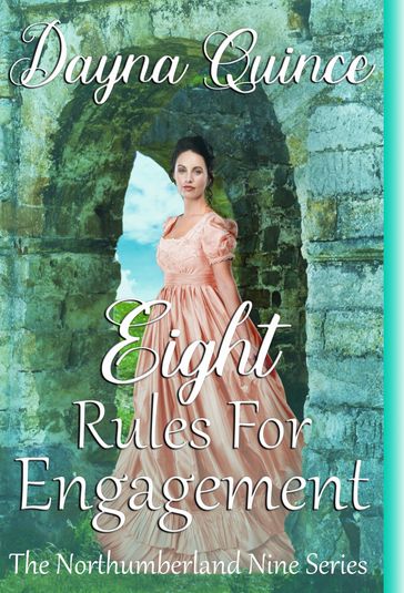 Eight Rules For Engagement - Dayna Quince