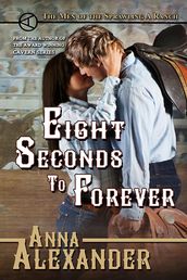 Eight Seconds to Forever