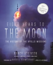 Eight Years to the Moon