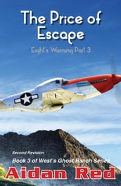 Eight s Warning: The Price of Escape