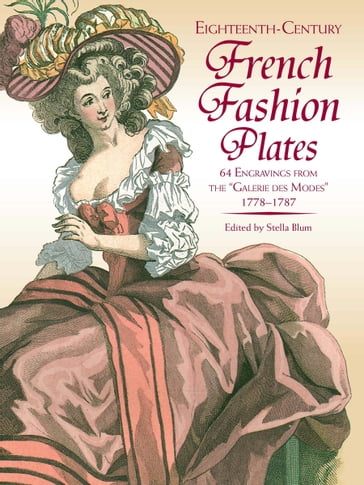 Eighteenth-Century French Fashion Plates in Full Color - Stella Blum
