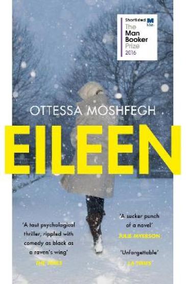 Eileen - Ottessa Moshfegh