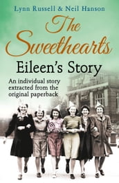 Eileen s story (Individual stories from THE SWEETHEARTS, Book 3)