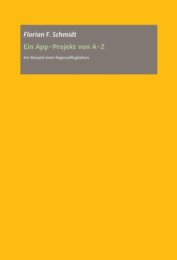 Ein App Projekt von A - Z für iOS und Android - Florian F. Schmidt